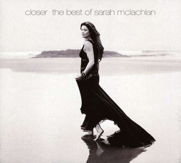 McLachlan, Sarah : Closer - The Best Of Sarah McLachlan (CD)