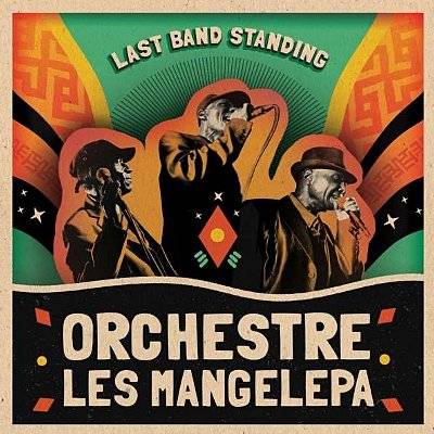 Orchestre Les Mangelepa: Last Band Standing (2-LP)