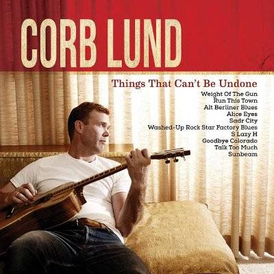 Lund, Corb : Things That Can't Be Undone (LP)