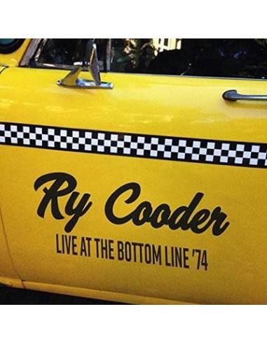 Cooder, Ry : Live At The Bottom Line '74 (CD)