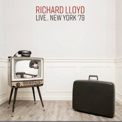 Lloyd, Richard : Live... New York '79 (CD)