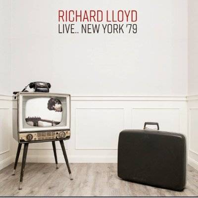Lloyd, Richard : Live... New York '79 (CD)