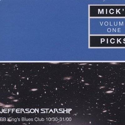 Jefferson Starship : Mick's Picks Vol. 4 - B.B.King's Blues Club 09/09/07 (3-CD)