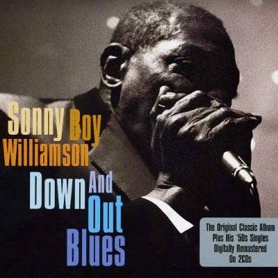 Sonny Boy Williamson : Down And Out Blues (2-CD)