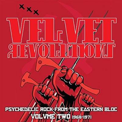 Velvet Revolution Volume Two - Psychedelic Rock From The Eastern Bloc 1968-1971 (CD)