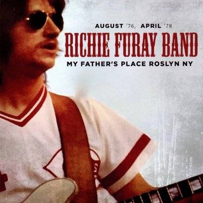 Furay, Richie Band : My Father's Place Roslyn NY '76 & '78 (2-CD)