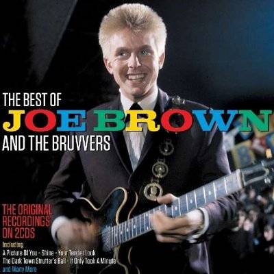 Brown, Joe : The Best Of Joe Brown And The Bruvvers (2-CD)