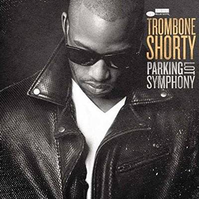 Trombone Shorty : Parking Lot Symphony (LP)