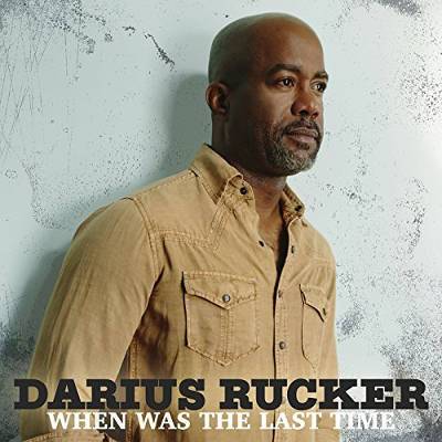 Rucker, Darius : When Was The Last Time (CD)