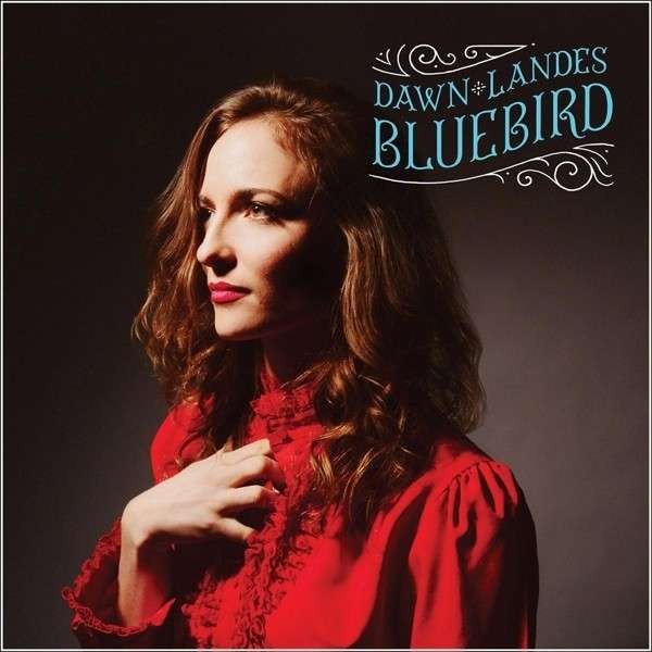 Landes, Dawn : Bluebird (LP)