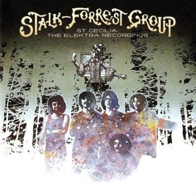 Stalk-Forrest Group : St. Cecilia : The Electra Recordings (2-LP)