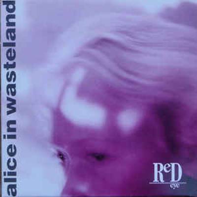 Alice in Wasteland : Red Eye (LP)