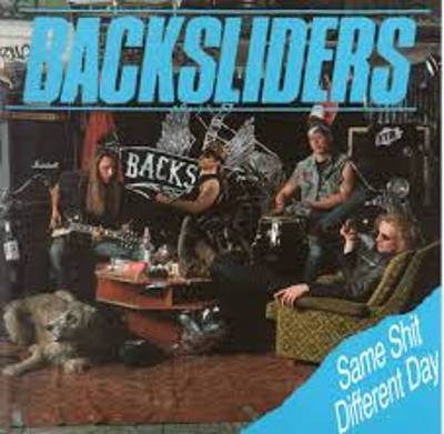 Backsliders : Same Shit Different Day (LP)