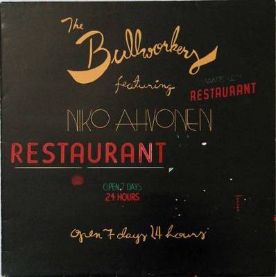 Bullworkers : Open 7 days 24 hours (12")