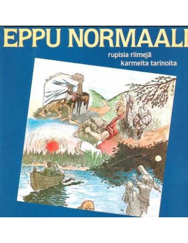 Eppu Normaali : Rupisia riimejä karmeita tarinoita (LP)