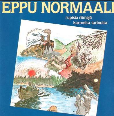 Eppu Normaali : Rupisia riimejä karmeita tarinoita (LP)