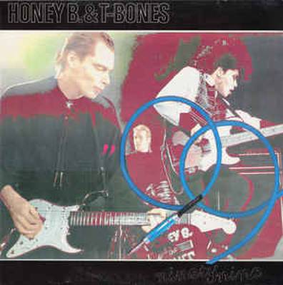 Honey B. & The T-Bones : Ninety Nine (LP)