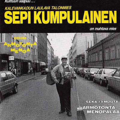 Kumpulainen, Sepi : Armotonta Menoa (LP)