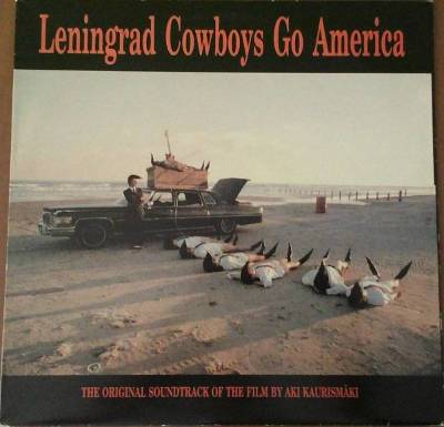 Leningrad Cowboys : Leningrad Cowboys go America (LP)