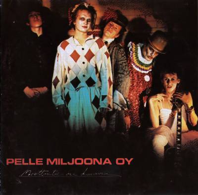 Pelle Miljoona : Moottoritie on kuuma (LP)