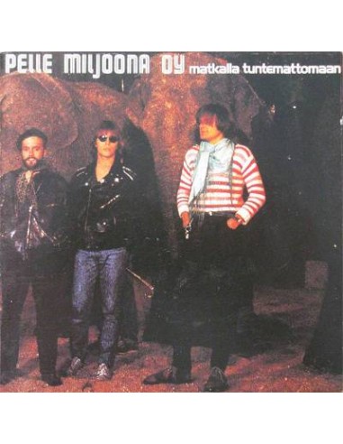 Pelle Miljoona Oy : Matkalla tuntemattomaan (LP)