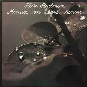 Rydman, Kari : Minun on ikävä sinua (LP)