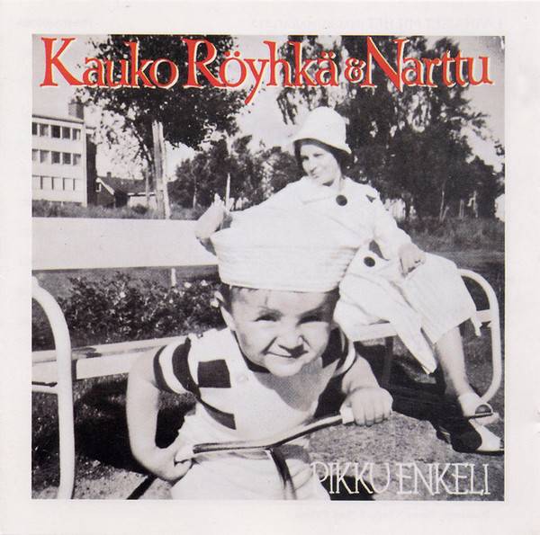 Röyhkä, Kauko & Narttu : Pikku Enkeli (LP)