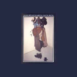 Röyhkä, Kauko & Narttu : Mutta, mutta (LP)