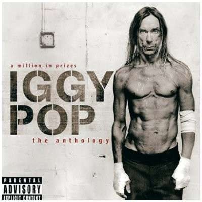 Pop, Iggy : A Million In Prizes - The Anthology (2-CD) 