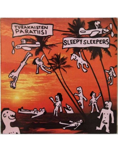 Sleepy Sleepers : Turakaisten paratiisi (LP)