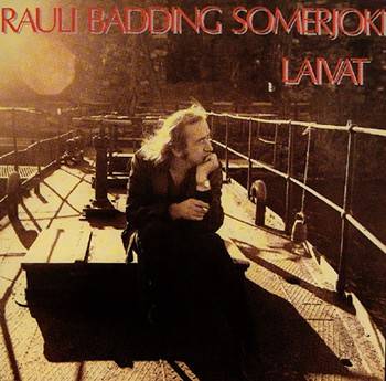 Somerjoki, Rauli Badding : Laivat (LP)