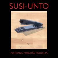 Susi-Unto : Puheluja pimeältä puolelta (LP)