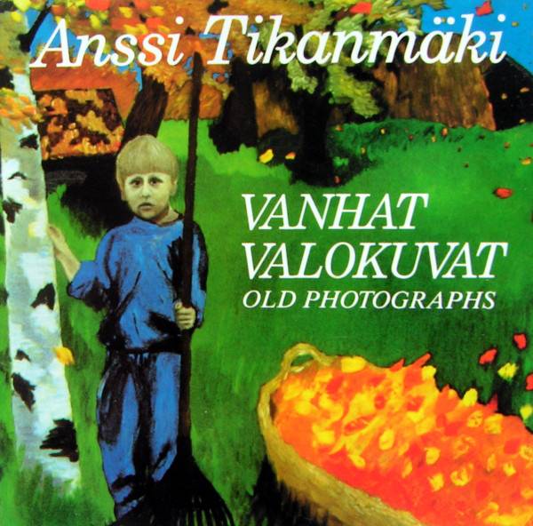 Tikanmäki, Anssi : Vanhat valokuvat (LP)