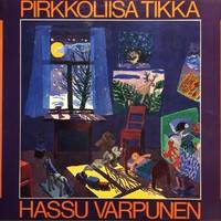 Tikka, Pirkkoliisa : Hassu varpunen (LP)