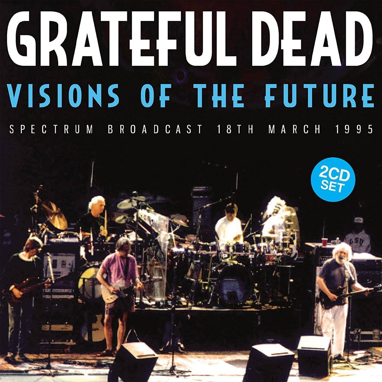 Grateful Dead : Visions Of The Future - Spectrum Broadcast '95 (2-CD)
