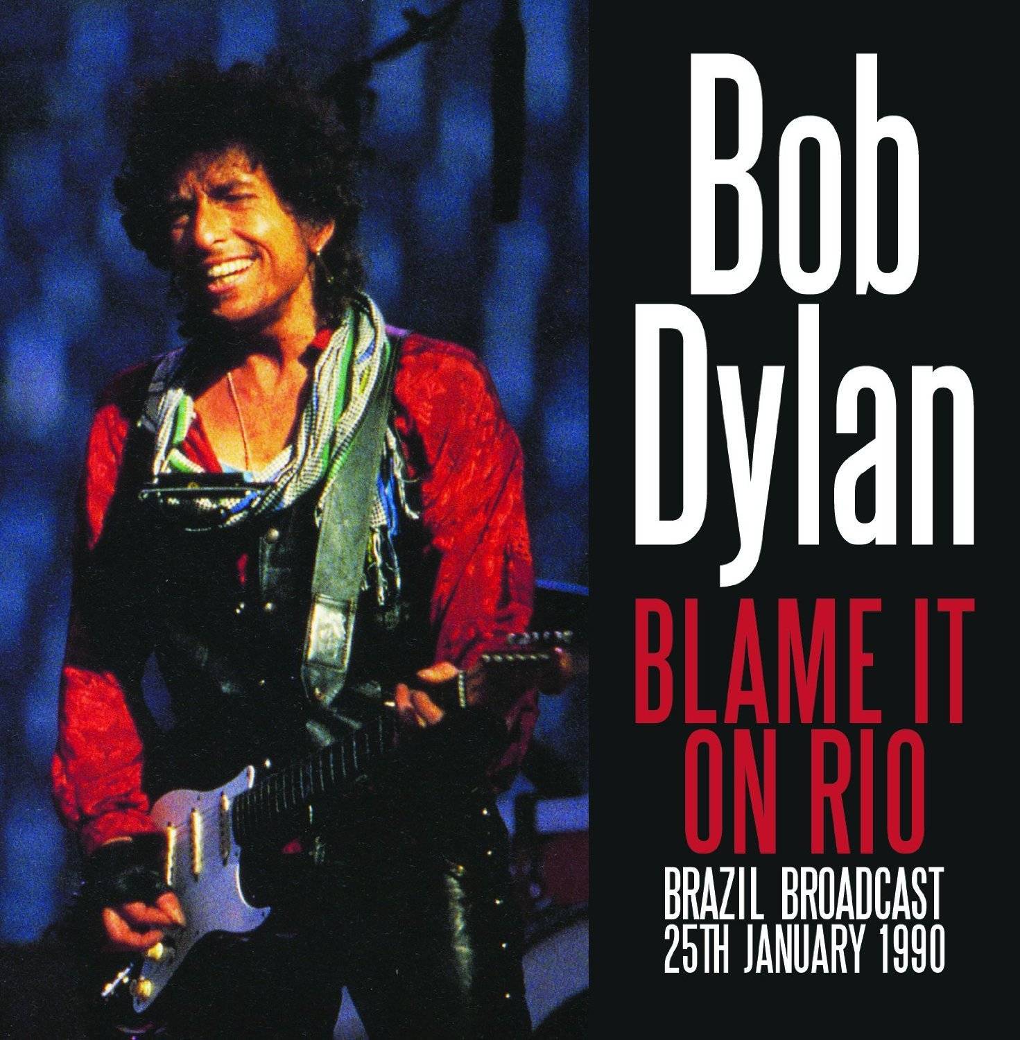 Dylan, Bob : Blame It On Rio - Brazil Broadcast 25th Jan. 1990 (CD)