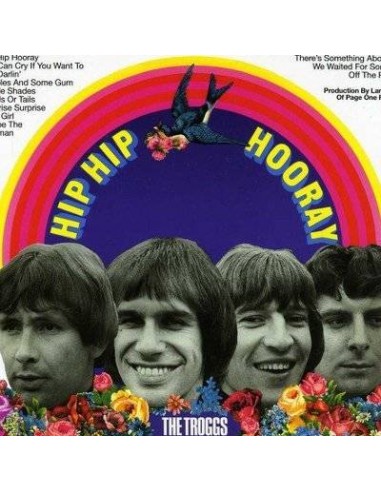 Troggs : Hip Hip Hooray (CD)