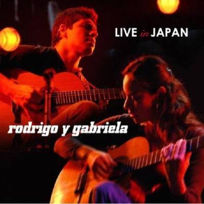 Rodrigo Y Gabriela : Live In Japan (CD)