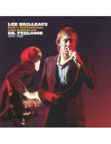 Brilleaux, Lee : Rock'N'Roll Gentleman - Eleven Recordings With Dr. Feelgood 1975-1993 (LP)