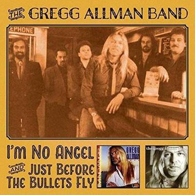 Allman, Gregg Band : I'm No Angel / Just Before The Bullets Fly (2-CD)