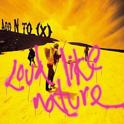 Add N To (X) : Loud Like Nature (2-LP)