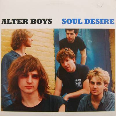 Alter Boys : Soul Desire (LP)