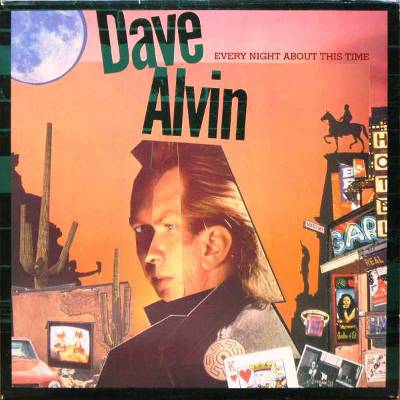 Alvin, Dave : Every Night About This Time (LP)