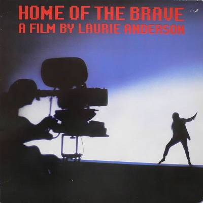 Anderson, Laurie : Home Of The Brave (LP)