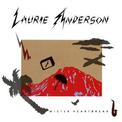 Anderson, Laurie : Mister Heartbreak (LP)