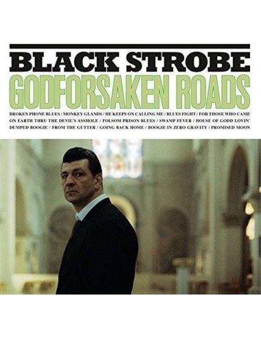 Black Strobe : Godforsaken Roads (2 LP + CD)