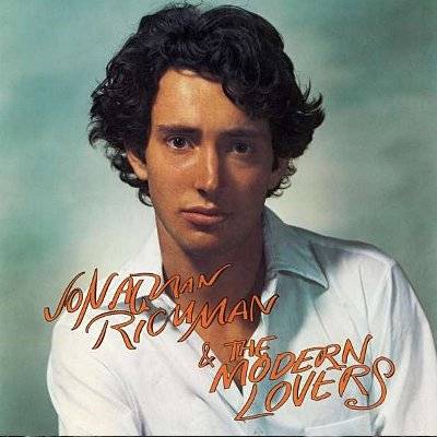 Richman, Jonathan : Jonathan Richman & Modern Lovers (LP)