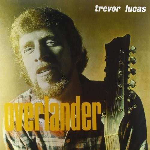 Lucas, Trevor : Overlander (LP)