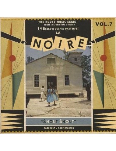 La Noire, Vol. 7 : Shout Shout (LP)