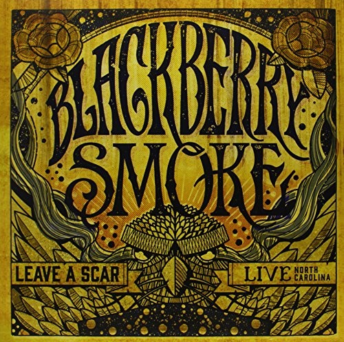 Blackberry Smoke : Leave A Scar - Live North Carolina (2-LP)